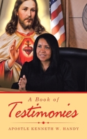 A Book of Testimonies 1728358205 Book Cover