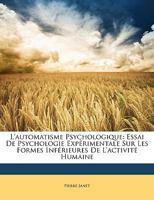 L'Automatisme psychologique 1015783171 Book Cover