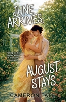 June Arrives, August Stays (Bean There) B0H3M1Q6GM Book Cover