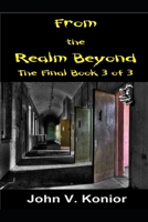 From the Realm Beyond Book 3 B0BLG6X8LN Book Cover