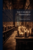 The Church Identified... 1277672326 Book Cover