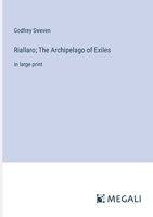 Riallaro; The Archipelago of Exiles: in large print 3387303521 Book Cover