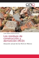 Los residuos de construcción y demolición (RCD) 6203034312 Book Cover