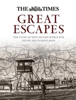 Great Escapes: The story of MI9’s Second World War escape and evasion maps 0008141304 Book Cover