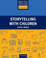 Storytelling with Children 0194372022 Book Cover