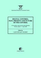 Digital Control 2000: Past, Present and Future of PID Control (IFAC Proceedings Volumes) (IFAC Proceedings Volumes) 0080436242 Book Cover