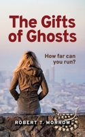 The Gifts of Ghosts 1068508817 Book Cover