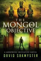 The Mongol Objective 1535420081 Book Cover