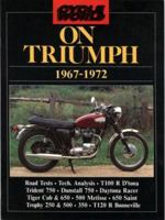 Cycle World On Triumph 1967-1972 (Brooklands Road Tests) 1869826582 Book Cover