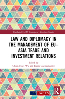 Law and Diplomacy in the Management of Eu-Asia Trade and Investment Relations 1032176377 Book Cover