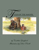 Tales of the Magpie 1432720325 Book Cover