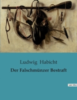 Der Falschmünzer Bestraft B0BRR2RPS4 Book Cover