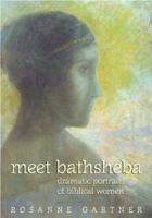 Meet Bathsheba: Dramatic Portraits of Biblical Women 0817013555 Book Cover
