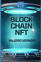 BLOCKCHAIN NFT (Italian Edition) B0CN48NZPW Book Cover