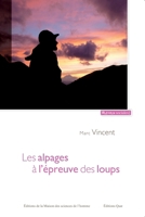 LES ALPAGES A L'EPREUVE DES LOUPS 2759208680 Book Cover