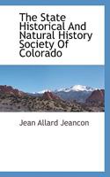 The State Historical And Natural History Society Of Colorado 1022705571 Book Cover