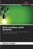 Park created, work doubled 6208619424 Book Cover