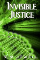 Invisible Justice 146372845X Book Cover