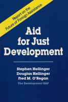 Aid for Just Development: Report on the Future of Foreign Assistance 1555871224 Book Cover