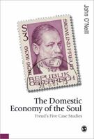 The Domestic Economy of the Soul: Freud&#8242;s Five Case Studies 184920585X Book Cover