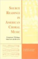 Source Readings in American Choral Music 0965064719 Book Cover