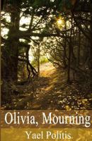 Olivia, Mourning 1493652451 Book Cover