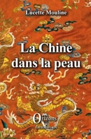 La Chine dans la peau (Littératures) (French Edition) B07DY2M7GV Book Cover