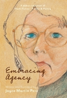 Embracing Agency: Debut Collection of Flash Fiction / Fables & Poetry 1038356555 Book Cover