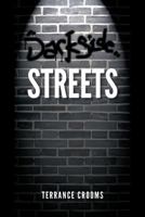 Darkside Streets 1477248897 Book Cover