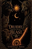 Druidry and the Beast B0H4NNWZL4 Book Cover