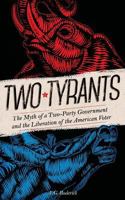 Two Tyrants 0990889203 Book Cover