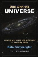 One with the Universe: Finding joy, peace and fulfillment in everyday living 0692681000 Book Cover