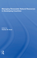Managing Renewable Natural Resources in Developing Countries 036716891X Book Cover