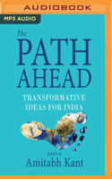 The Path Ahead: Transformative Ideas for India 9353041503 Book Cover