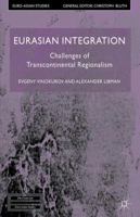 Eurasian Integration: Challenges of Transcontinental Regionalism 0230302688 Book Cover