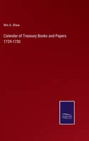 Calendar of Treasury Books and Papers 1729-1730 3375060394 Book Cover