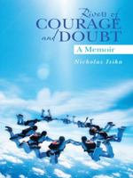 Rivers of Courage and Doubt: A Memoir 1491733586 Book Cover