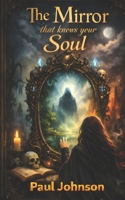 The Mirror that knows your Soul B0GL4JGW8F Book Cover