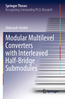 Modular Multilevel Converters with Interleaved Half-Bridge Submodules 3031247116 Book Cover