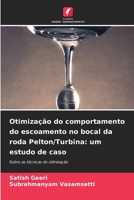 Otimização do comportamento do escoamento no bocal da roda Pelton/Turbina: um estudo de caso (Portuguese Edition) 6209057659 Book Cover