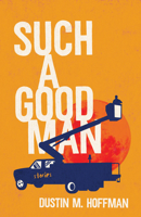 Such a Good Man 0299352447 Book Cover