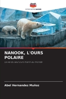 Nanook, l'Ours Polaire (French Edition) 6630211367 Book Cover