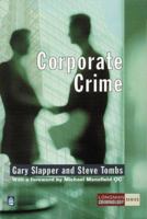 Corporate Crime (Longman Criminology) 0582299802 Book Cover