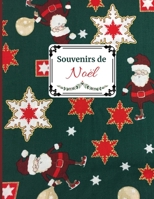 Souvenirs de Noël: Idée cadeau sympa pour toute la famille. Album de souvenirs des fêtes de fin d 'année (French Edition) 1671036565 Book Cover