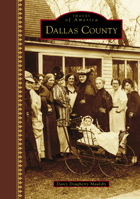 Dallas County 1467126306 Book Cover