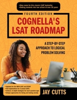 Cognella's LSAT Roadmap: A Step-by-Step Approach to Logical Problem Solving B0DRL9STR8 Book Cover