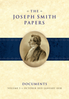 The Joseph Smith Papers Documents, Volume 5: October 1835-January 1838 1629723126 Book Cover
