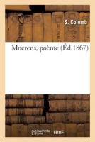 Moerens: Poa]me 2013268211 Book Cover