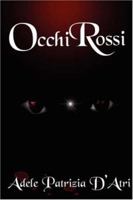 Occhi Rossi 1847531598 Book Cover