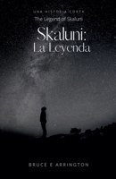Skaluni: Le Leyenda (Spanish Edition) B0FKQZYXPH Book Cover